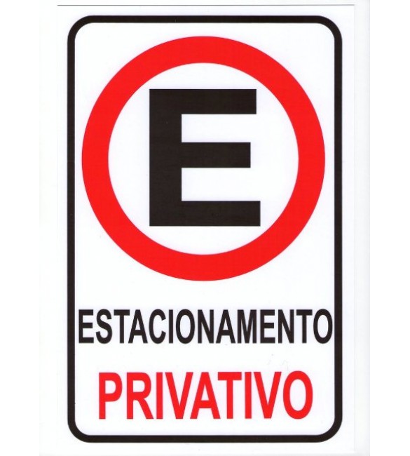Placa de Sinalização - Estacionamento Privativo - Pacific